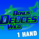 Bonus Deuces Wild 1 Hand